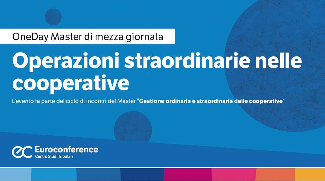 Immagine Operazioni straordinarie nelle cooperative | Euroconference
